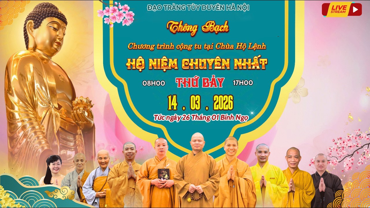 [🔴] TRỰC TIẾP CHƯƠNG TRÌNH CỘNG TU NIỆM PHẬT: 