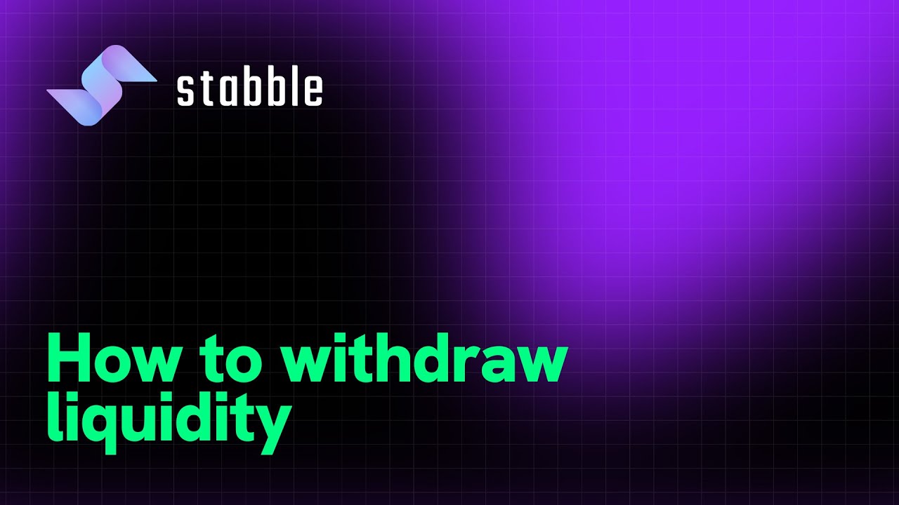 How to withdraw liquidity | stabble academy - stabble