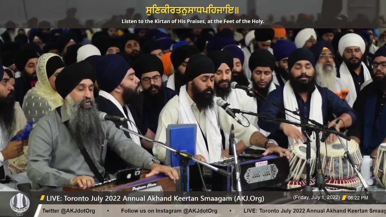 055 Bhai Dilveer Singh Jee Singapore - Friday PM - Toronto July 2022 Annual Akhand Keertan Smaagam