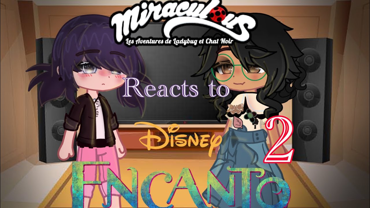 MLB reacts to ENCANTO(cousins)||edits, shorts, tiktoks?||gacha||part 2/4 #encanto #miraculous #mlbb