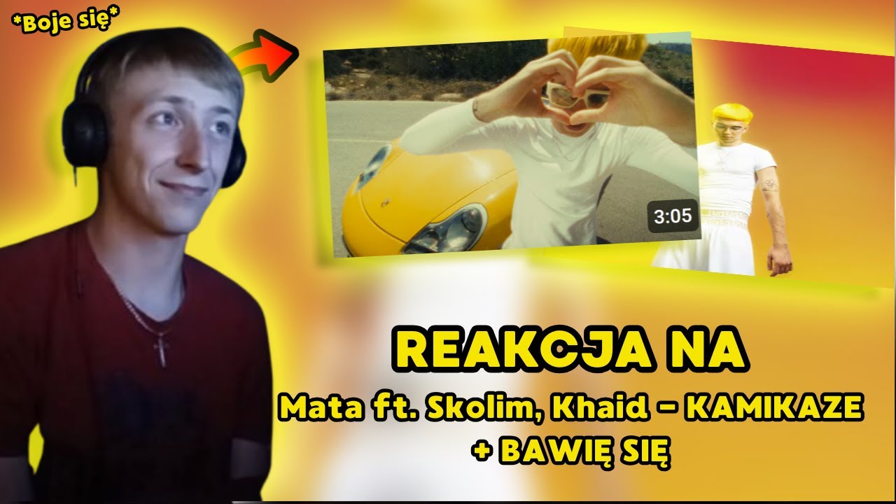 Mata - BAWIĘ SIĘ + Mata ft. Skolim, Khaid - KAMIKAZE EXCEL REAKCJA