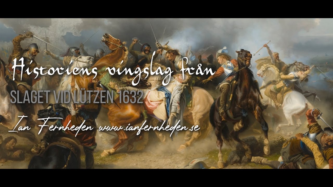 Historiens vingslag #9 - Slaget vid L&uuml;tzen 1632 (2024)