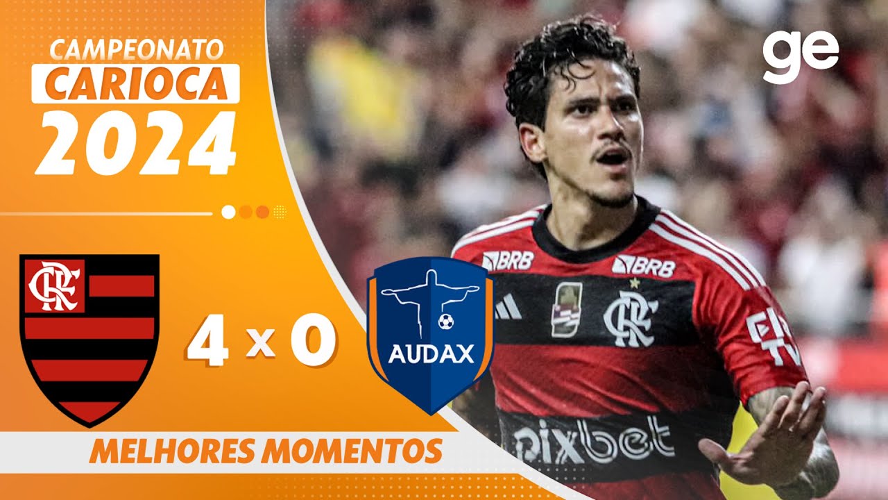 FLAMENGO 4 X 0 AUDAX-RJ | MELHORES MOMENTOS | CAMPEONATO CARIOCA 2024 | ge.globo