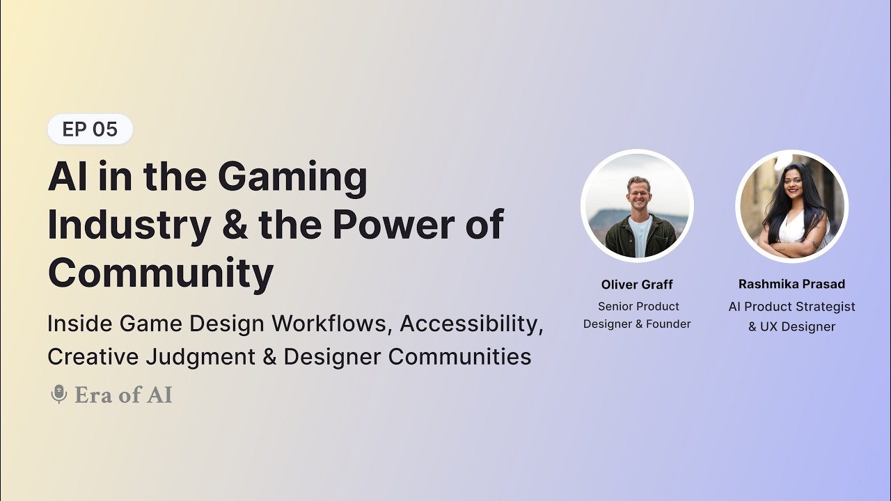 EP:5 AI in the Gaming Industry and the Power of Design Community | Era of AI with RASH