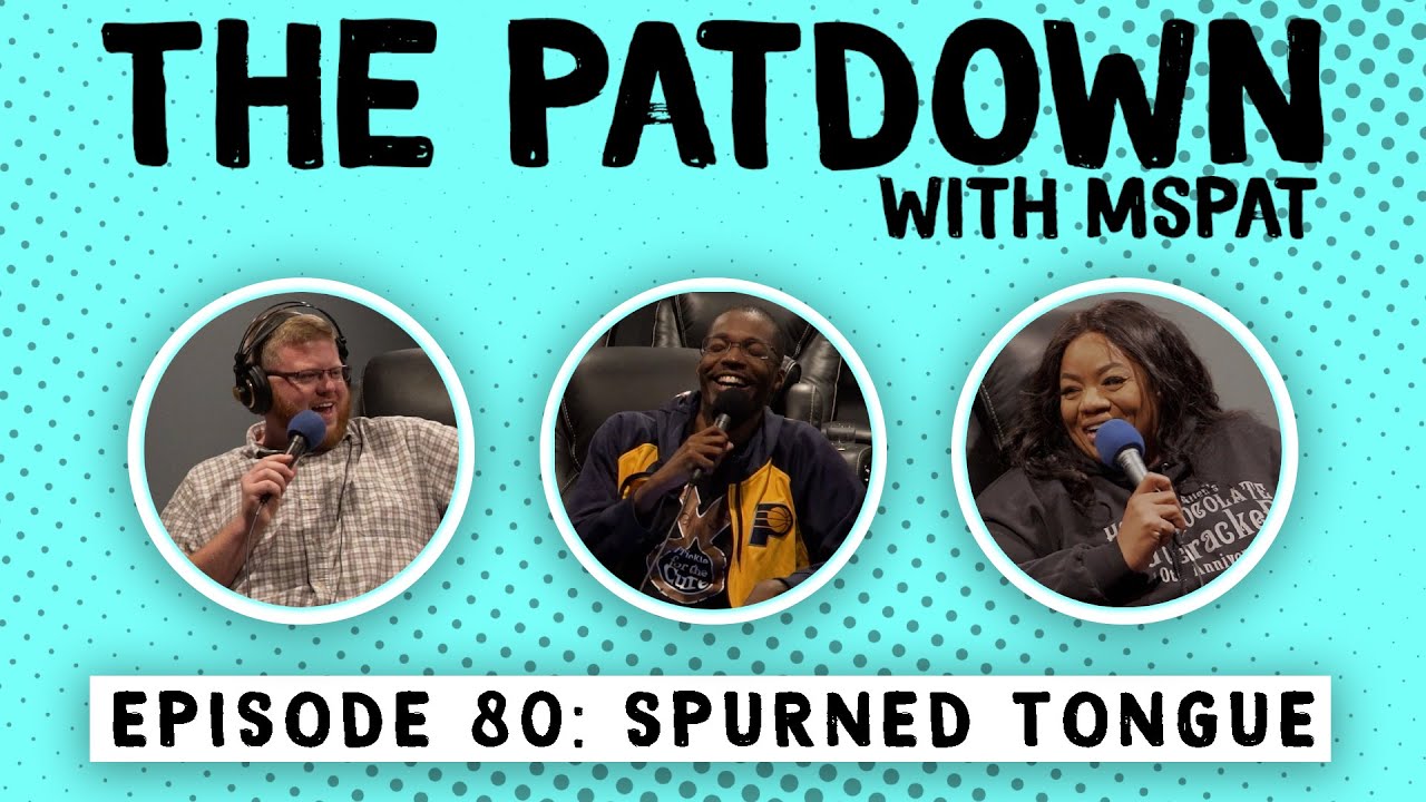 80: Spurned Tongue