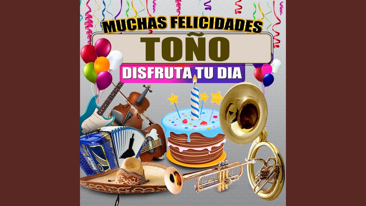 Felicidades a Toño (Version Mariachi (mujer))