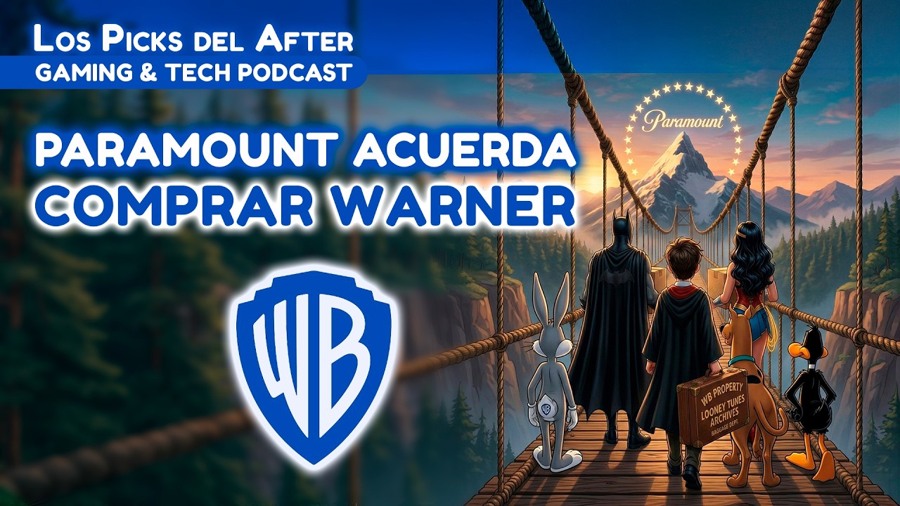 Paramount acordó comprar Warner Bros. Discovery 💥🎥por $110 mil millones | Los Picks del After