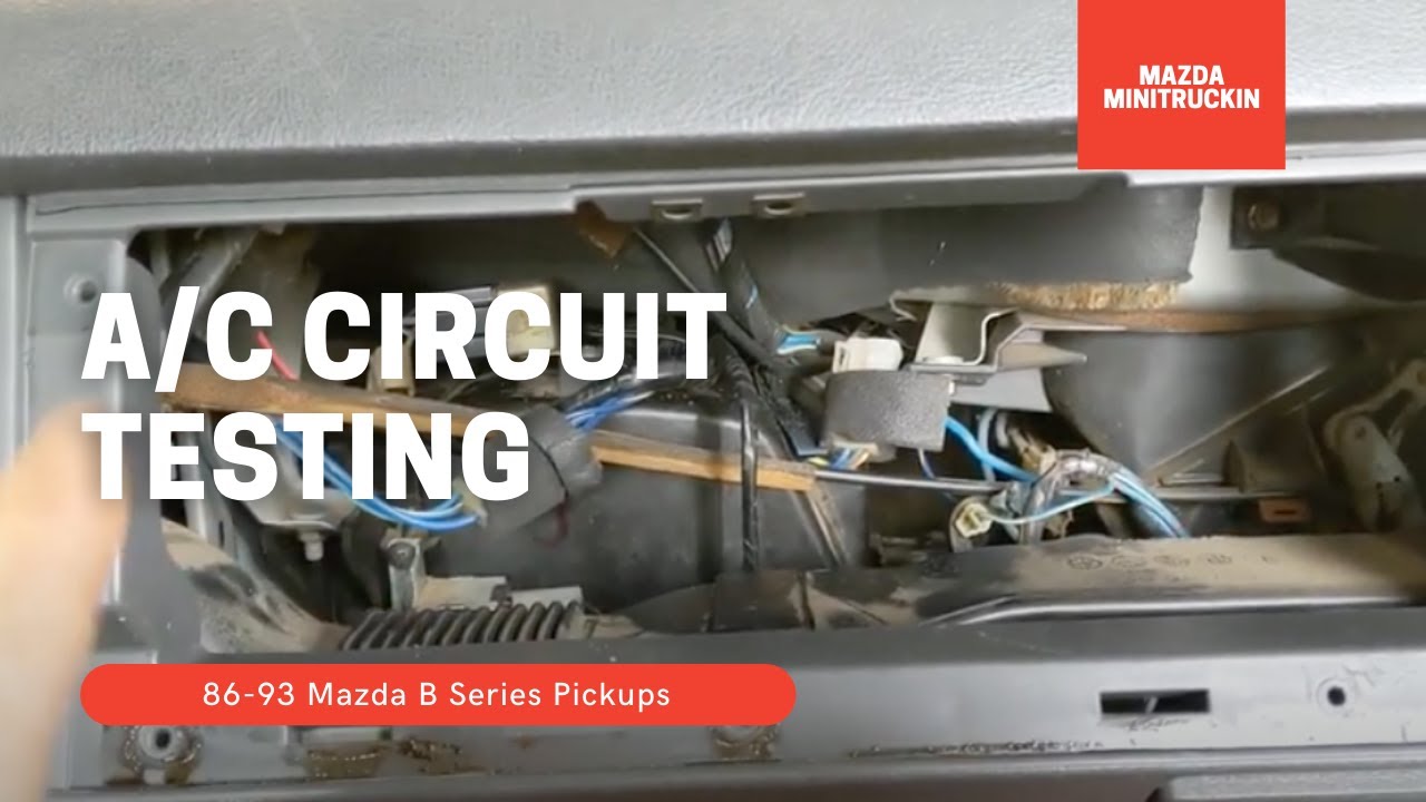 How To Test Your Mazda B2000 2200 Air Conditioning Circuits.