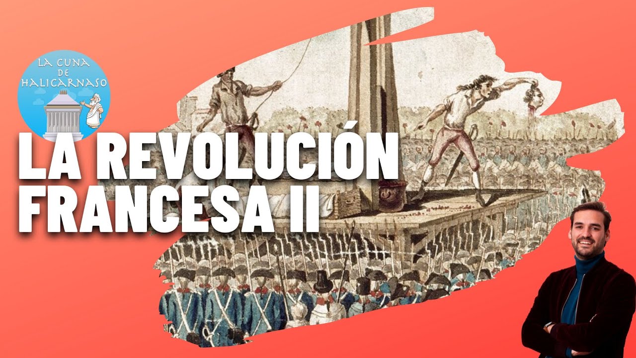 LA REVOLUCI&Oacute;N FRANCESA II (1794-1799) 🇫🇷⚔️ Del Terror de Robespierre al Directorio