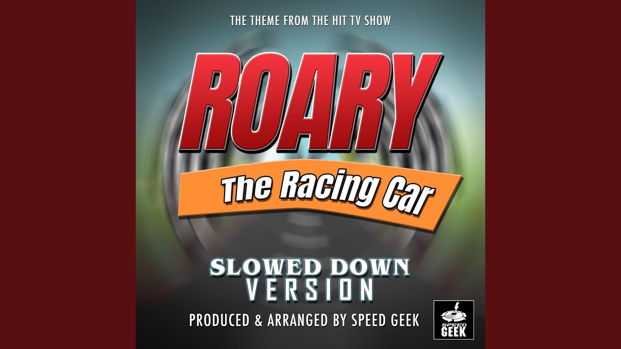 Roary The Racing Car Main Theme (From 