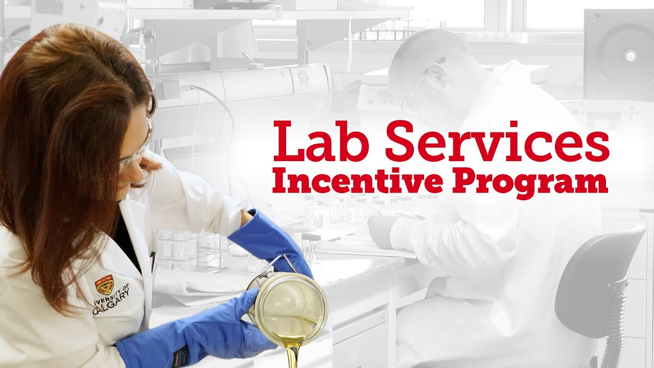 Lab Services Incentive Program at UCalgary