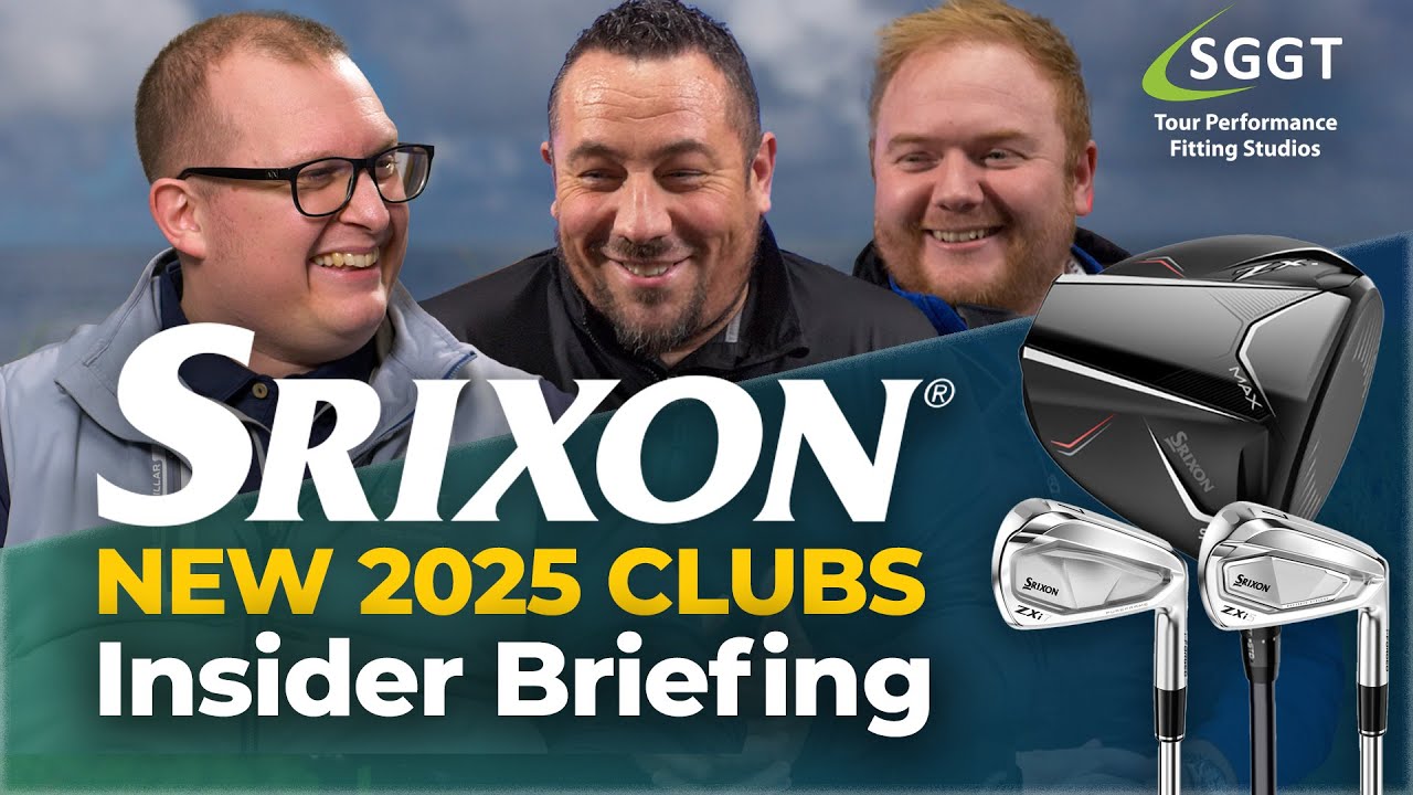 NEW 2025 SRIXON ZXi CLUBS - Insider Briefing from Iain Reid and Alastair Thomson