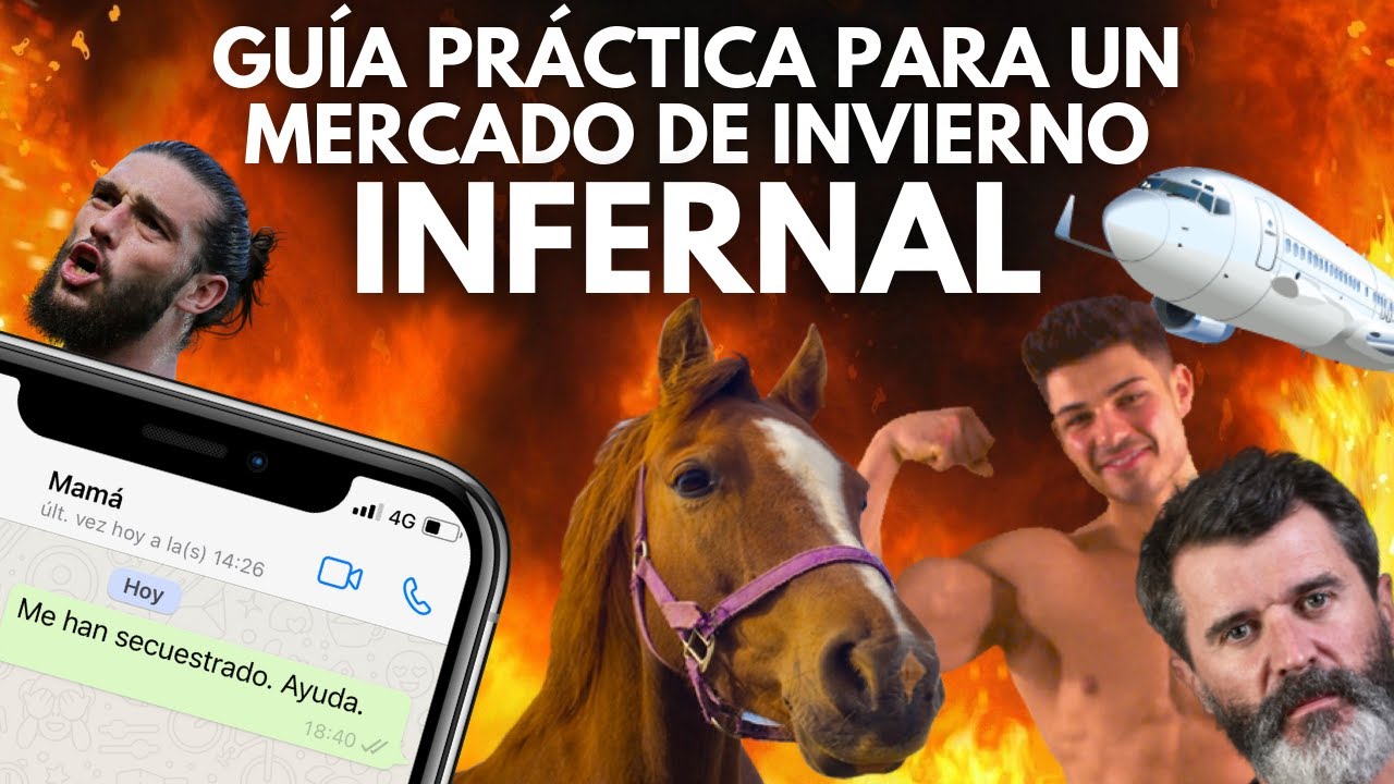 GUÍA PRÁCTICA PARA UN INFERNAL MERCADO DE FICHAJES INVERNAL