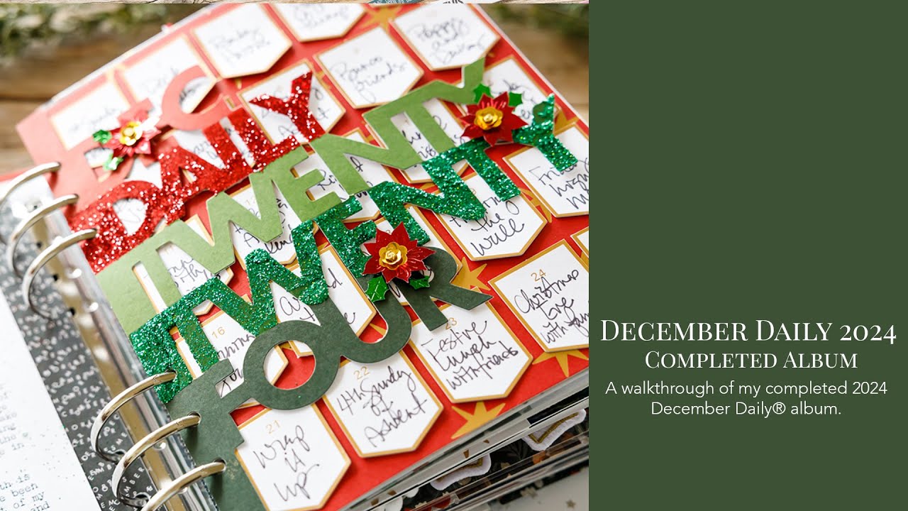 December Daily® 2024 Completed Album Walkthrough