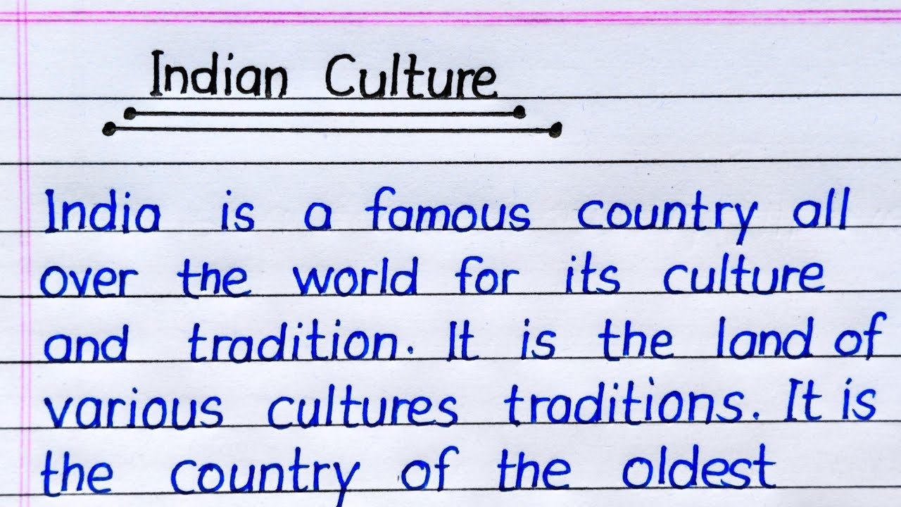Indian Culture Essay in English || Essay Writing on Indian Culture in English