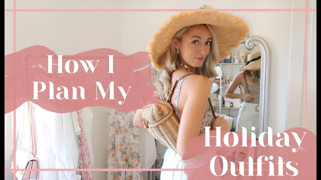 HOW I PLAN MY HOLIDAY OUTFITS // Packing for Ibiza // Fashion Mumblr