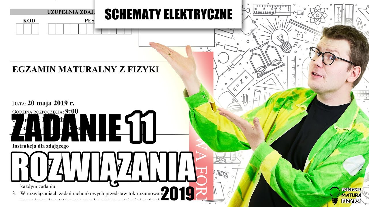 Matura fizyka 2019 - rozwiązanie zadania 11 poziom rozszerzony. Schematy elektryczne.