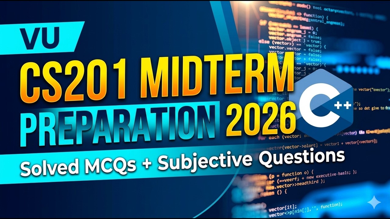 VU CS201 Midterm Preparation Spring 2026 | CS201 Midterm Solved MCQs & Past Papers