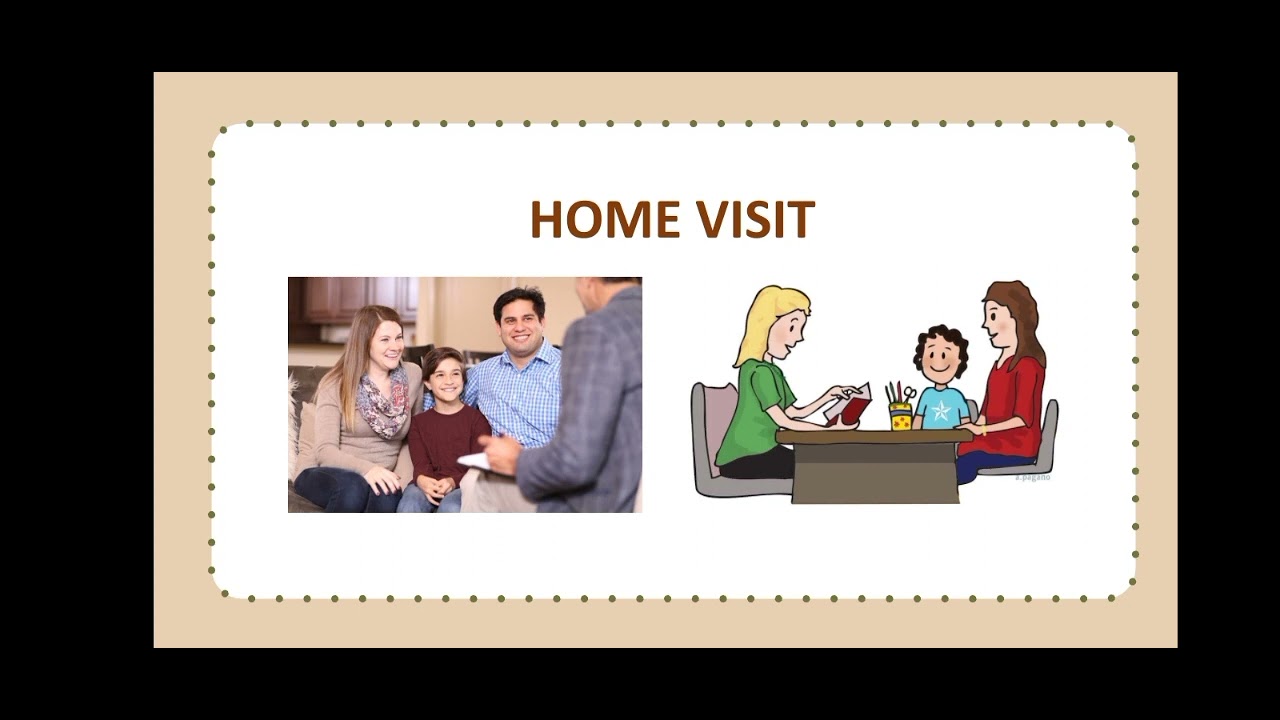 Approaches, Techniques, and Methods: Field trip/Home visits/ Community Work
