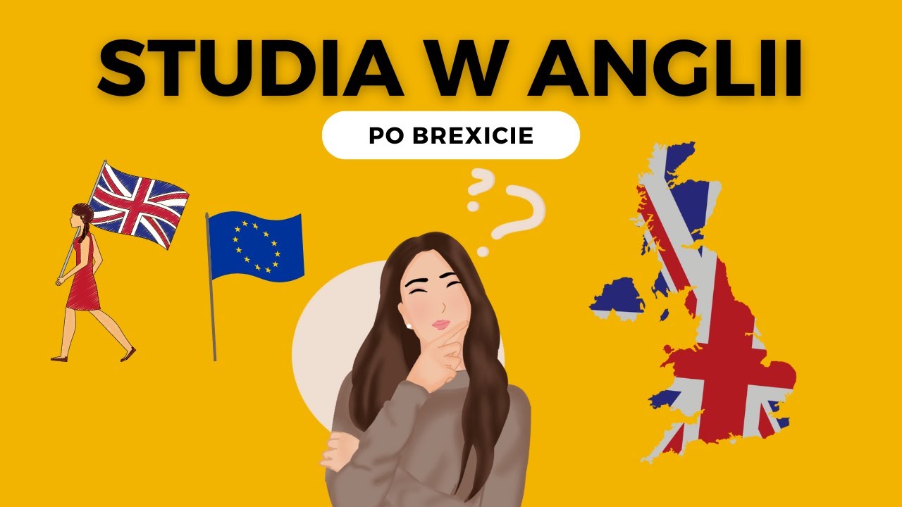 STUDIA W ANGLII PO BREXICIE 🤴 - finansowanie studiów w Anglii i 👉 alternatywne destynacje