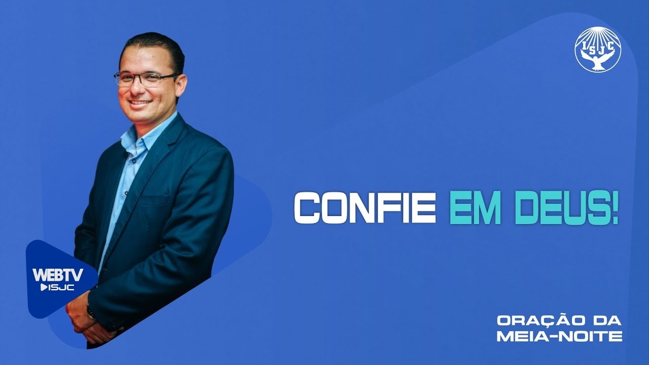 Confie em Deus! | Oração da meia-noite | 21/02/2026