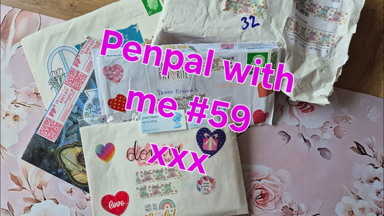 Penpal with me #59 xxx