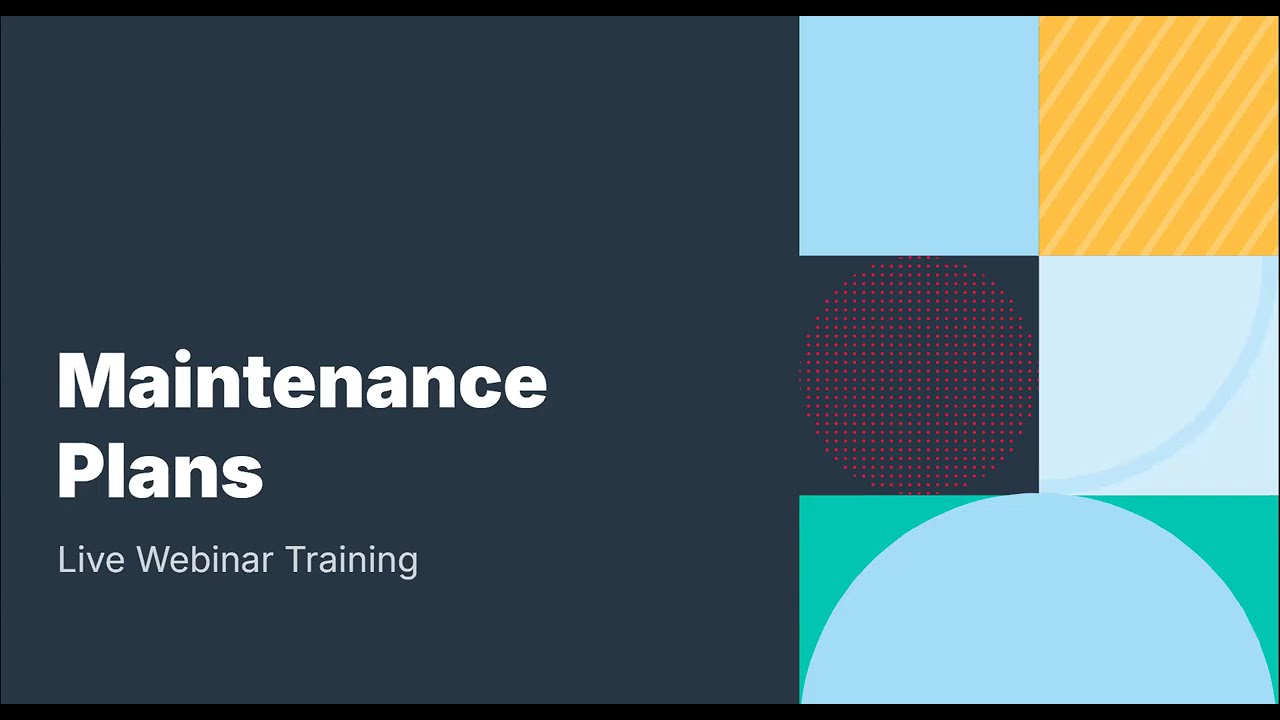 Maintenance Plans | Live Webinar Recording 01-16-26