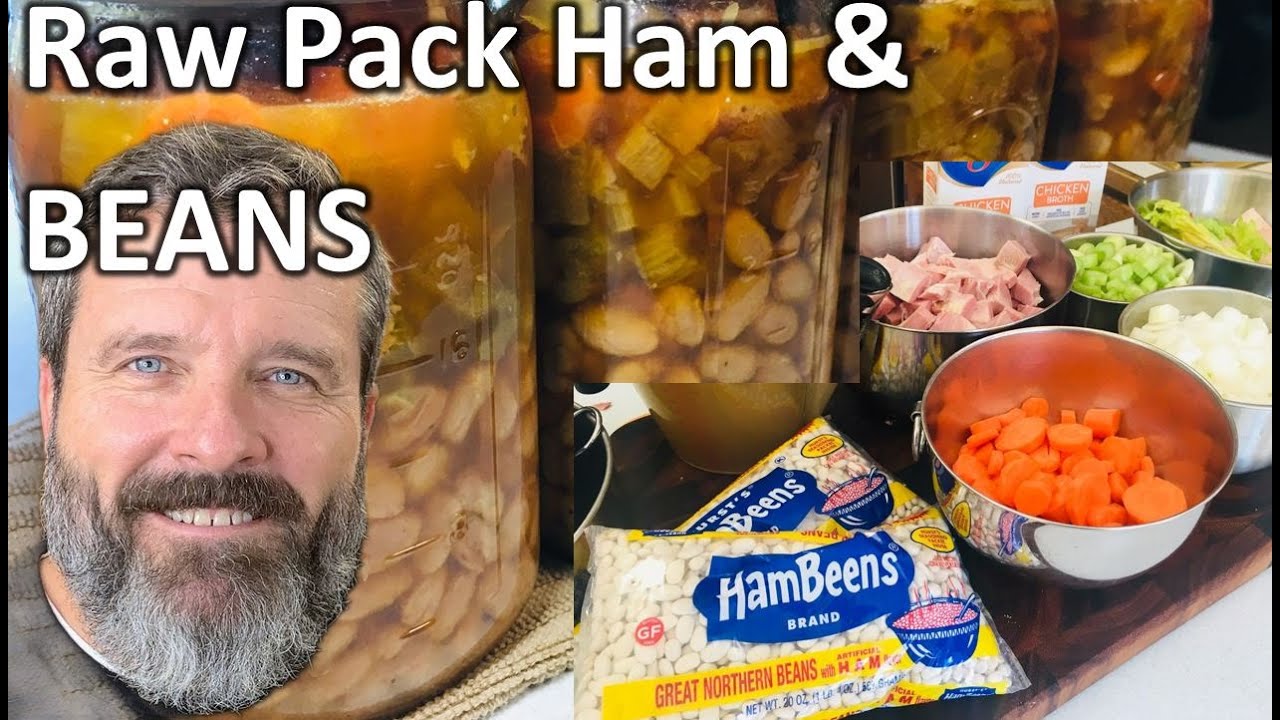 🔵 Raw Pack Canning Ham & Bean Soup - Teach a Man to Fish
