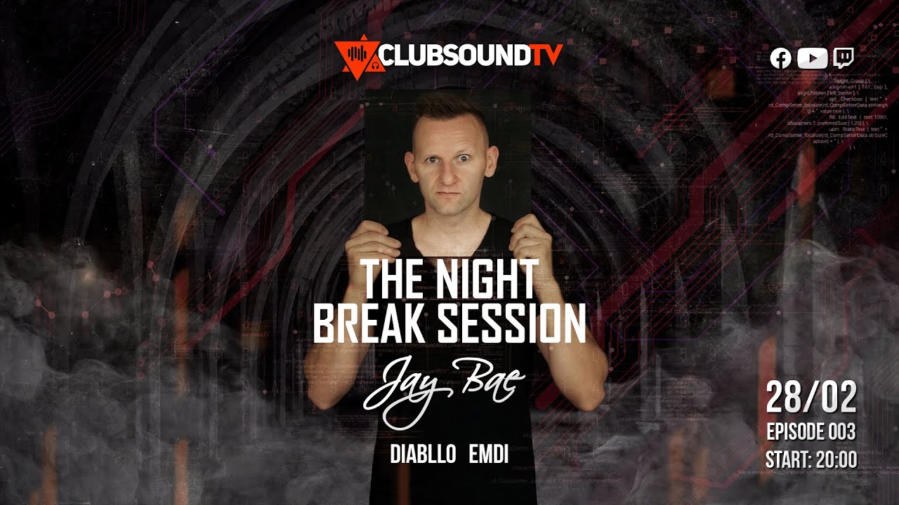 Jay Bae – The Night Break Session 003