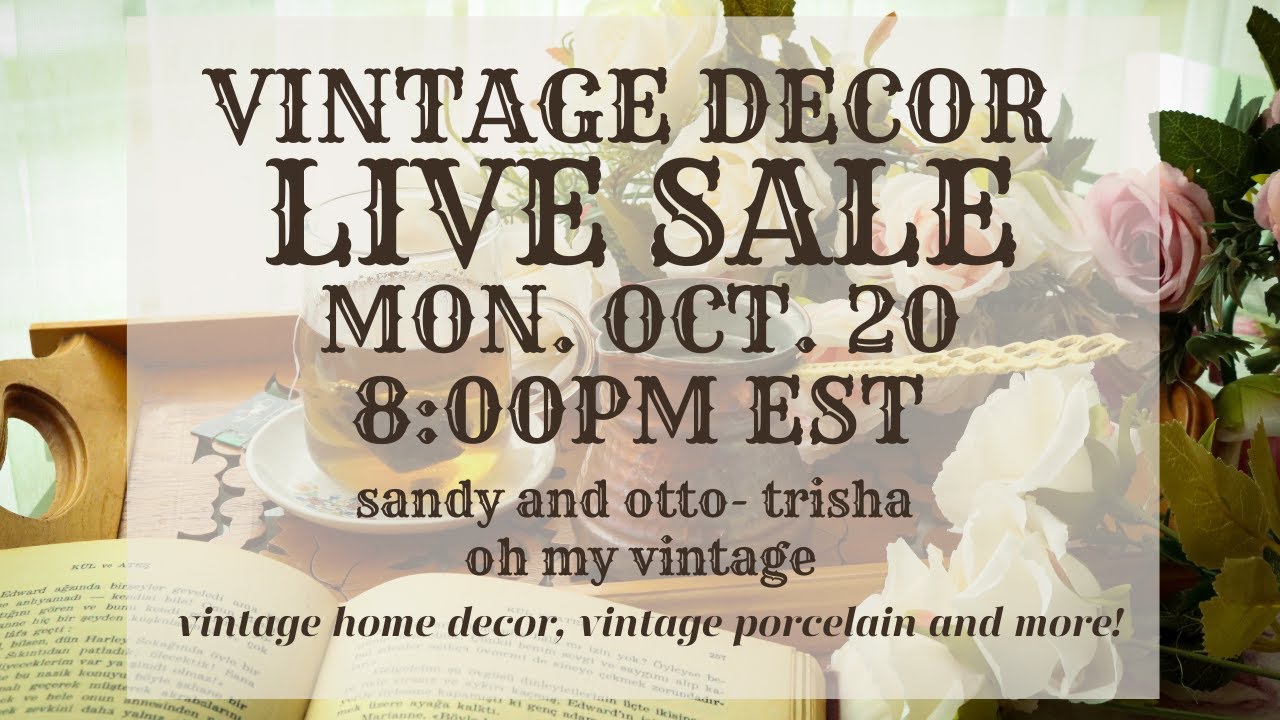 LIVE SALE w/ Sandy and Otto-Trisha 8PM EST | LIVE VINTAGE SALE | VINTAGE HOME DECOR