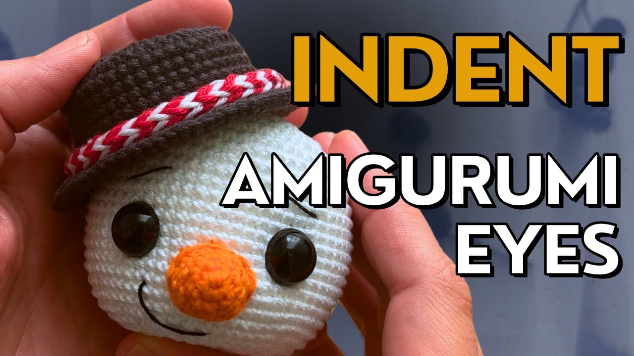 How to INDENT AMIGURUMI EYES | Simple tutorial for beginners