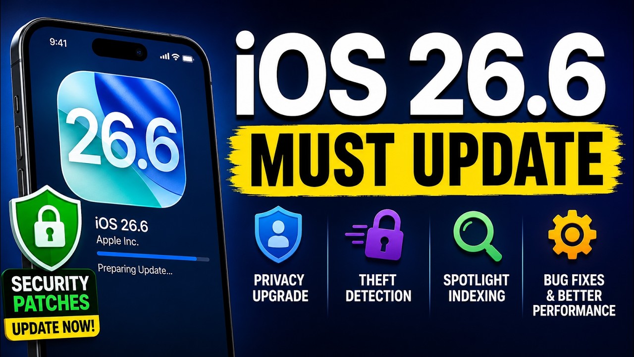 iOS 26.6 MUST Update
