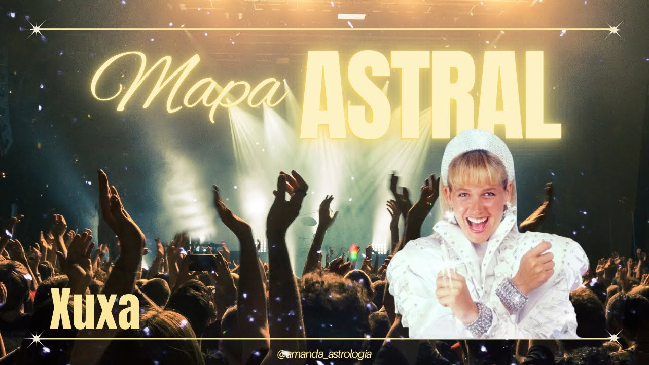 Mapa Astral da Xuxa