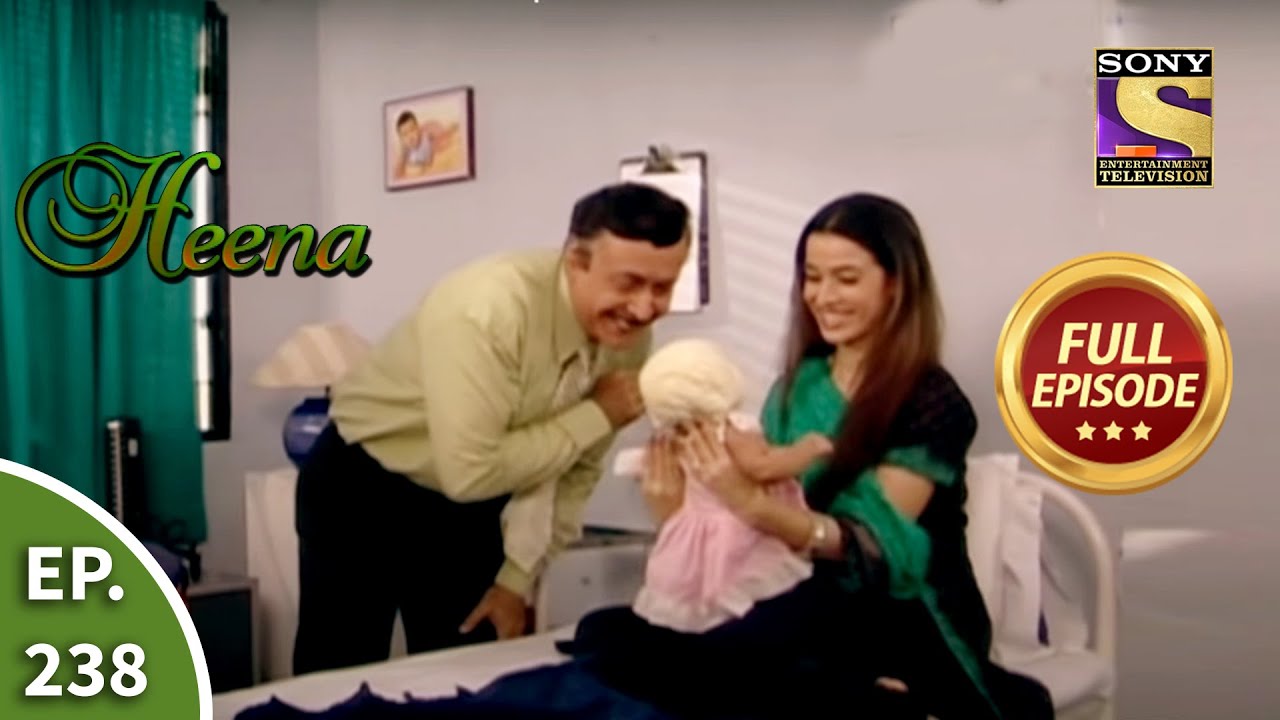 Ep 238 - A Happy Moment For All - Heena - Full Episode