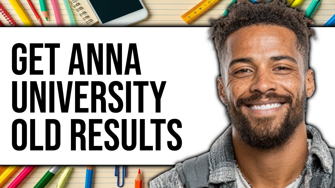 How To Get Anna University Old Results 2025 - Full Guide