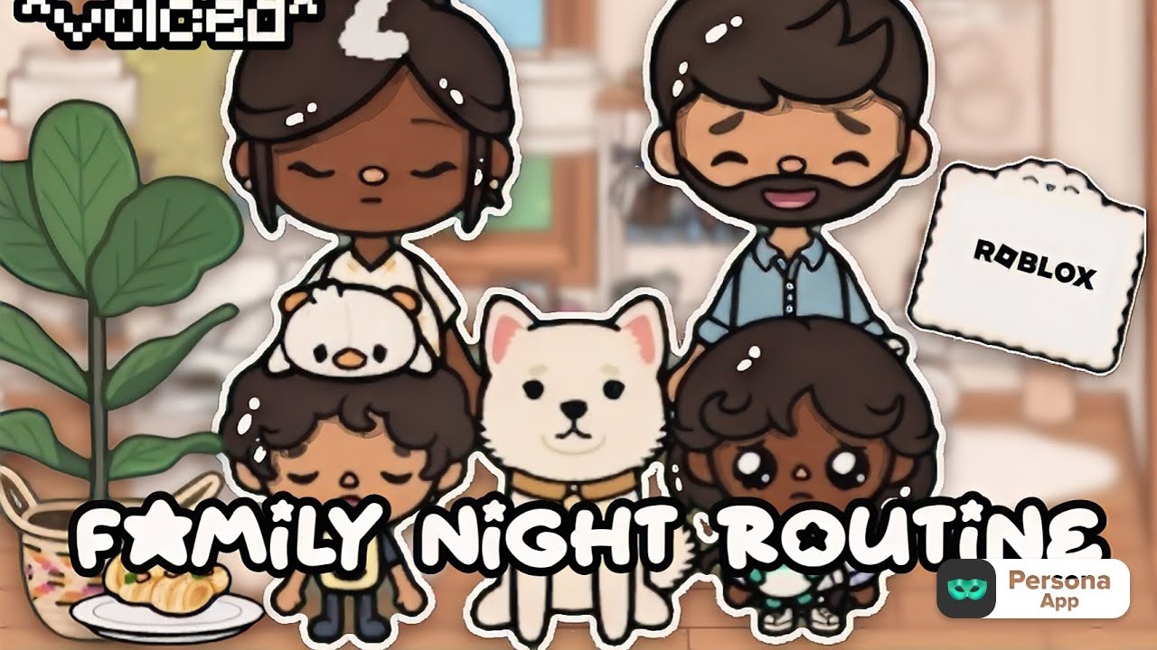 Family night routine *voiced*