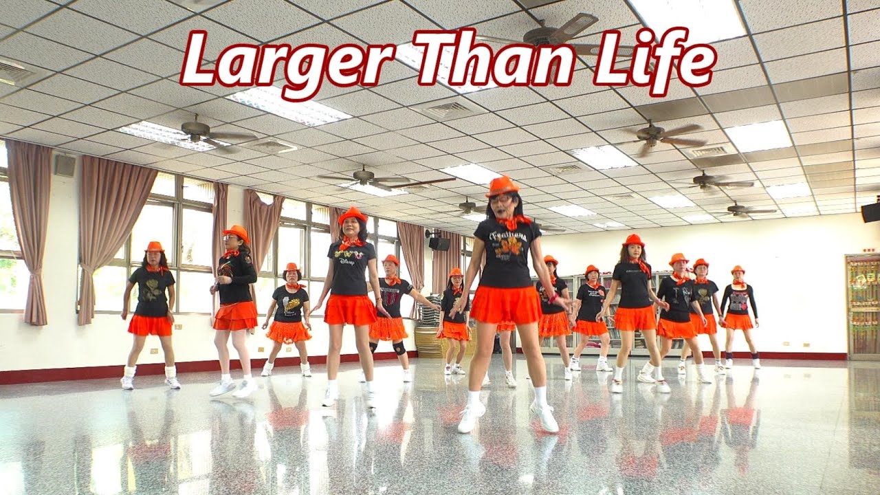 Larger Than Life│Line Dance by Simon Ward (AUS)│Demo & Walk Through║璀璨人生│排舞│含導跳║4K