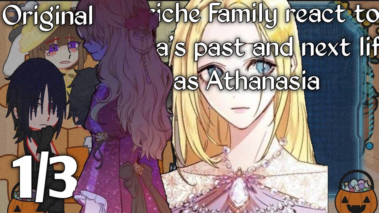 Roxana | Agriche Family react to Sierra past and next life as Athanasia |1/3|Greenleaf AU | Original