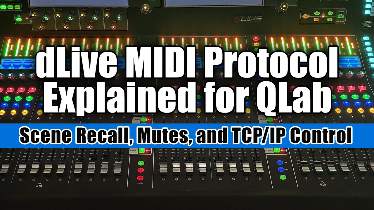 Объяснение протокола MIDI dLive для QLab | Вызов сцен, отключение звука и управление TCP/IP