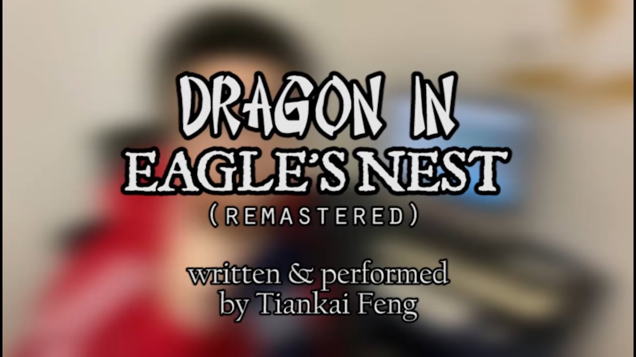 DRAGON IN EAGLE'S NEST (remastered)