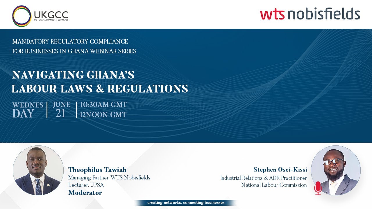 Navigating Ghana's Labour Laws & Regulations