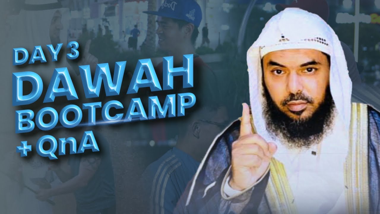 Dawah Bootcamp | Day 3
