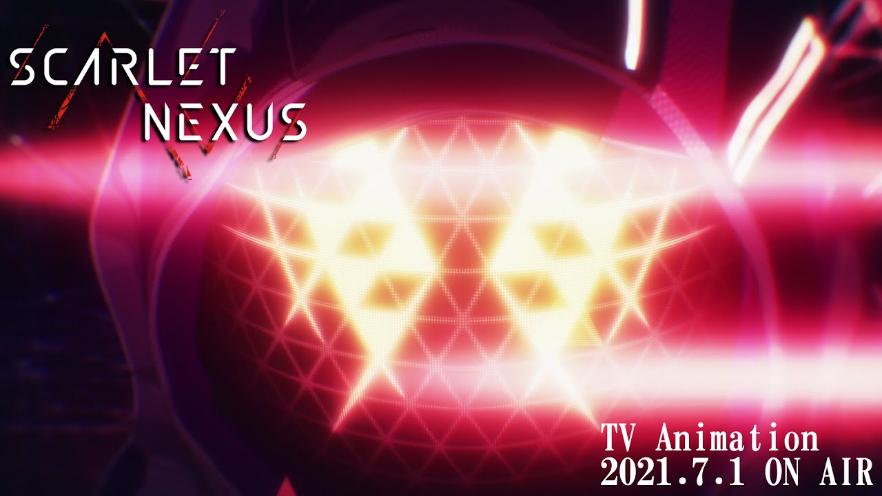 【2021.7.1放送・配信開始】SCARLET NEXUS｜TVアニメ予告PV 第二弾