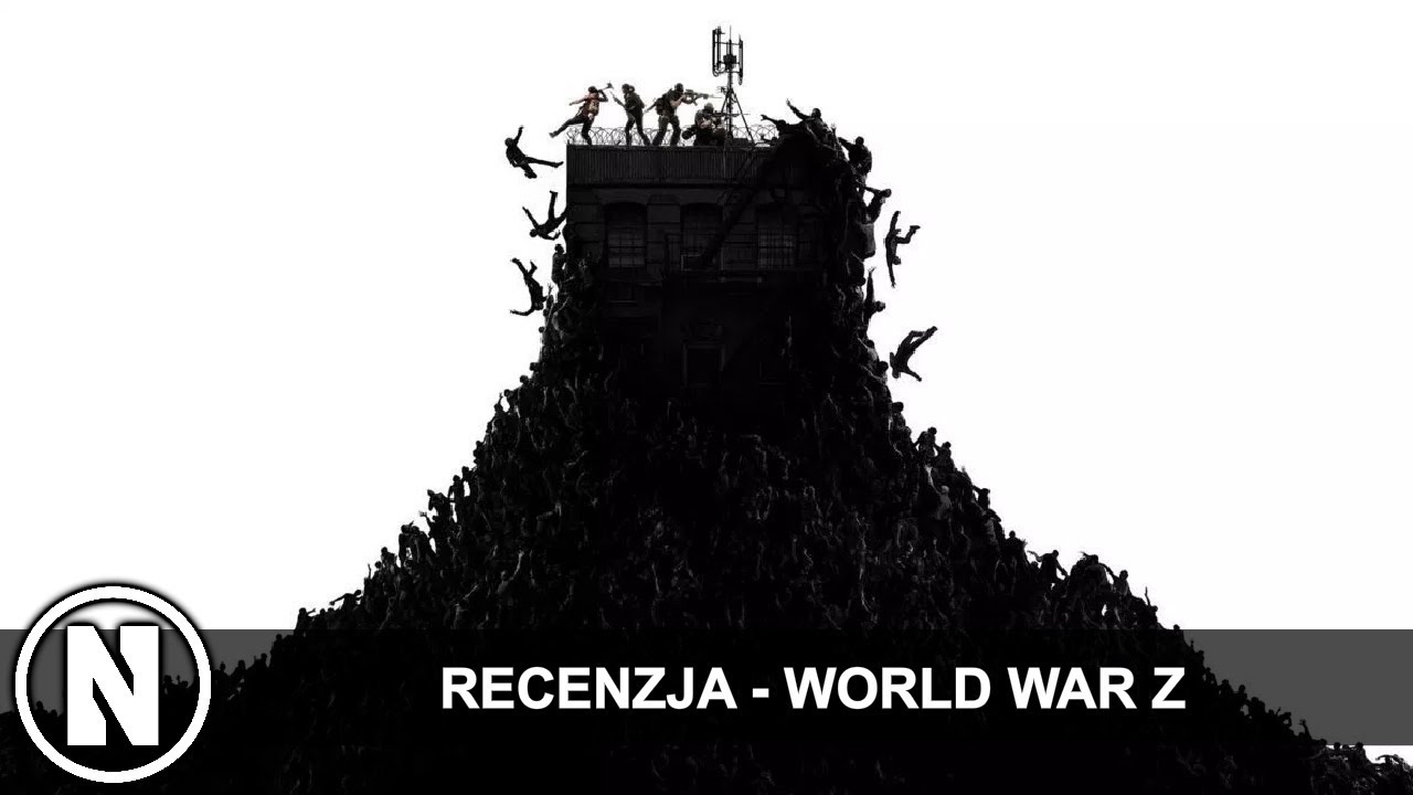 WORLD WAR Z - RECENZJA (PC, PS4, XONE)