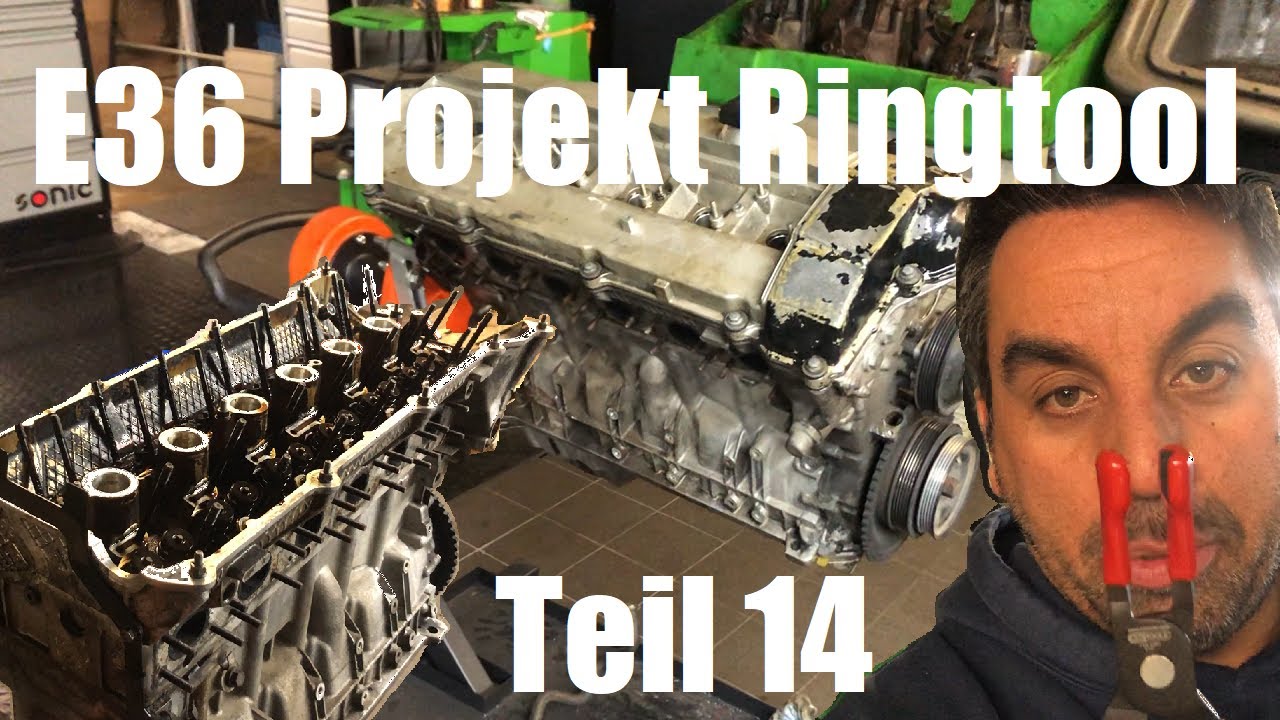 E36 Projekt Ringtool Teil 14: Motor zerlegen! Ist er noch zu retten?!? - derfabbes