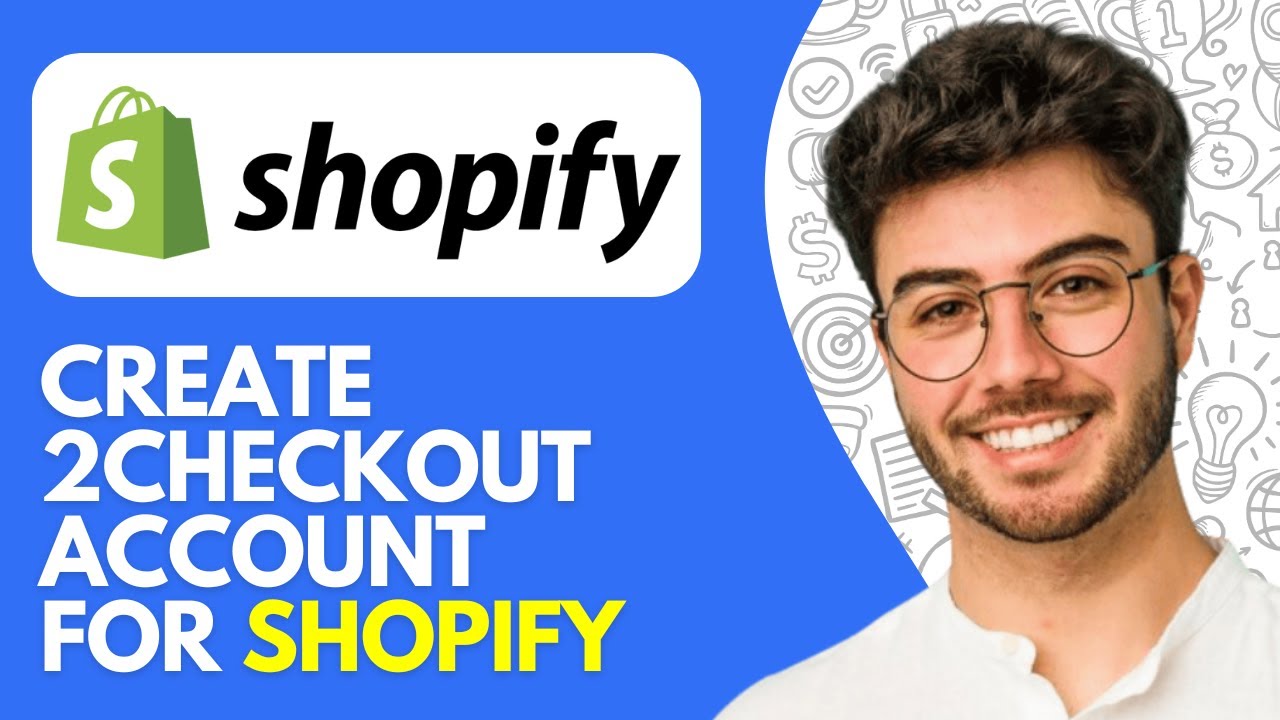How to Create 2Checkout Account for Shopify | Dropshipping (2026)