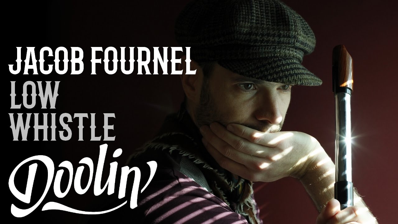 Doolin' - An Feochán (Jacob Fournel - Low Whistle Jacky Proux in F)