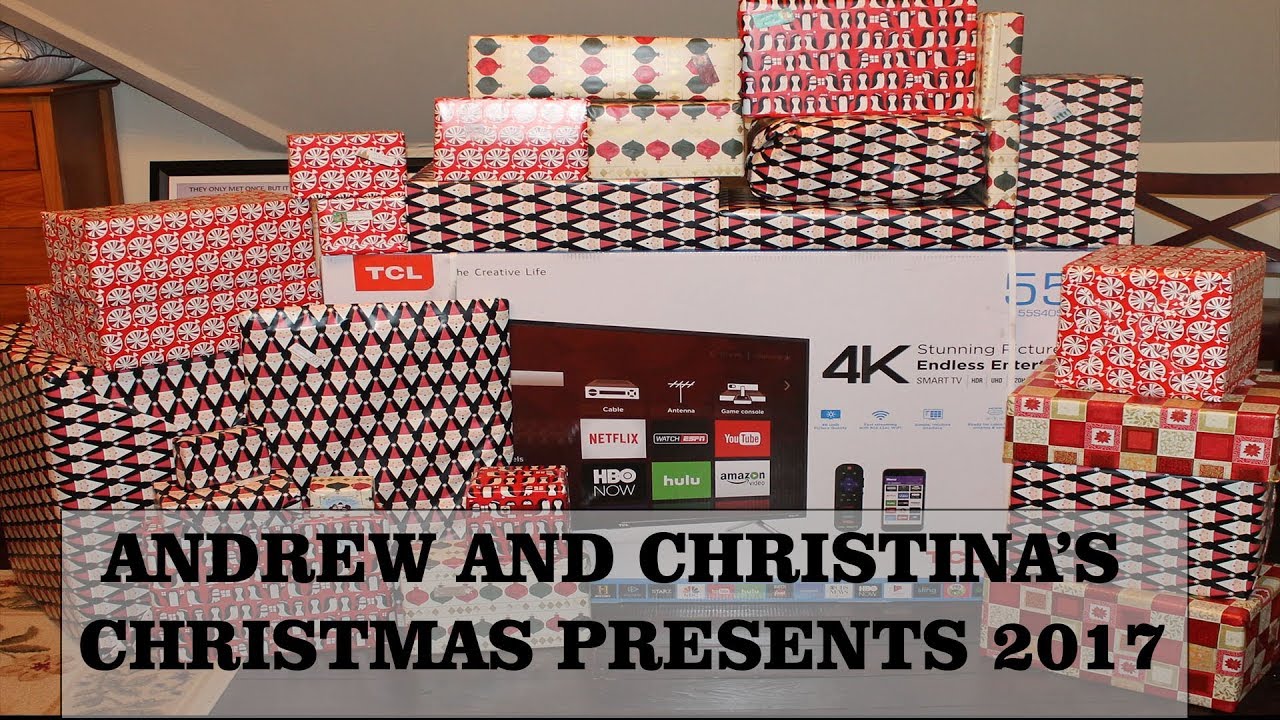 Andrew & Christina’s Christmas Presents 2017 (28 & 29 year-old)