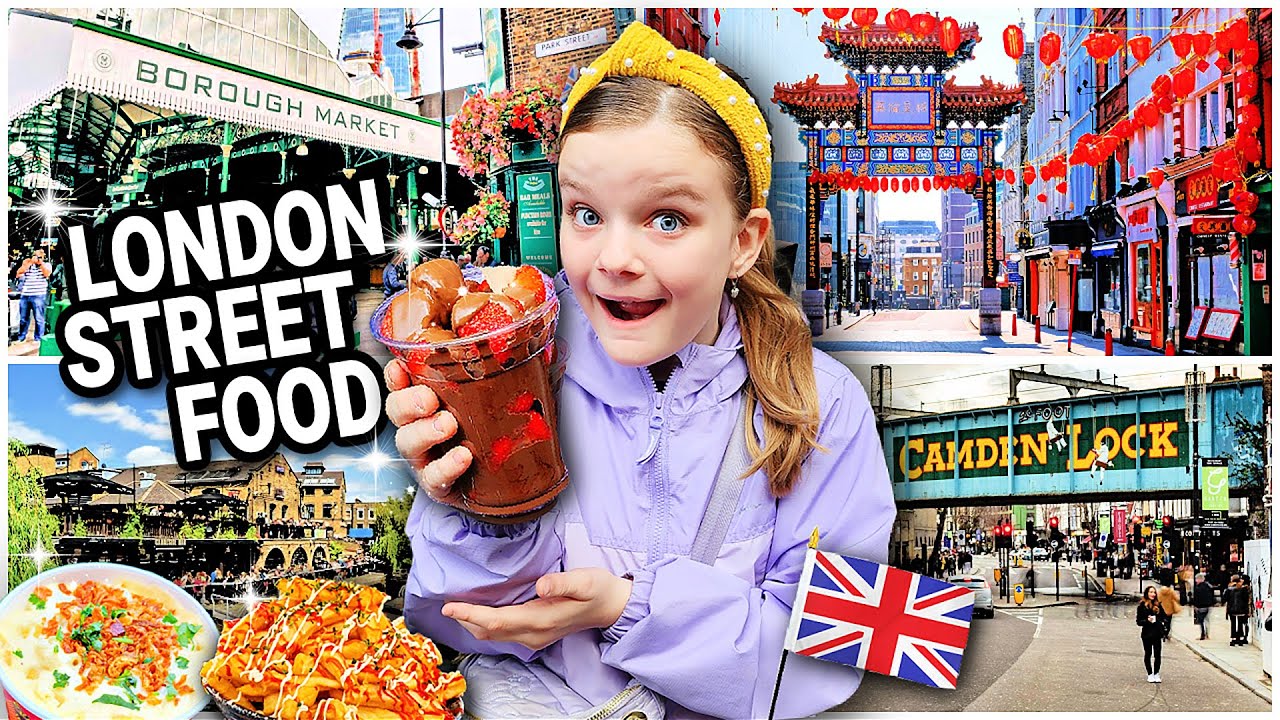 Best LONDON FOOD MARKETS & Attractions to Visit w/ KIDS – Tasty Food & FUN LUNCHES