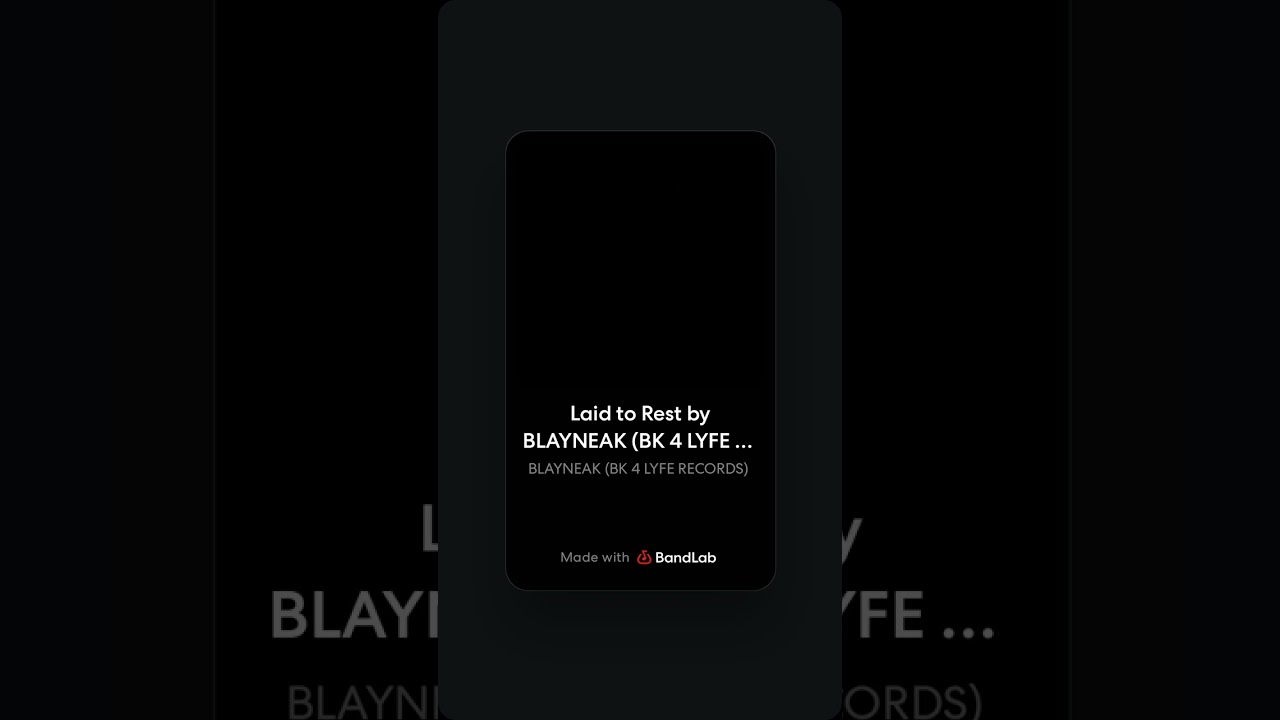 LAID TO REST (FINAL VERSION**) BY BLAYNEAK 